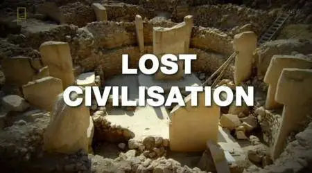 National Geographic - Lost Civilization (2012)