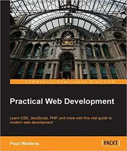 Practical Web Development (Repost)