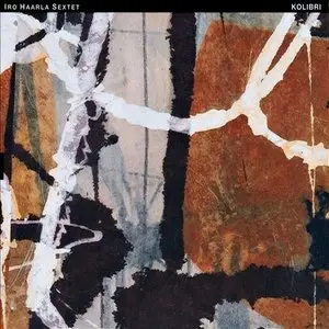 Iro Haarla Sextet - Kolibri (2013)