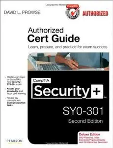 CompTIA Security+ SY0-301 Authorized Cert Guide, Deluxe Edition (Repost)