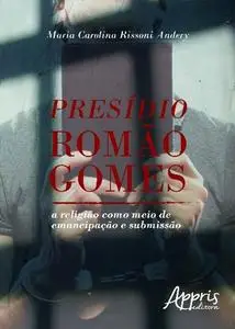 «Presídio romão gomes» by Maria Carolina Rissoni Andery