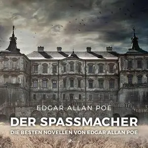 «Der Spaßmacher» by Edgar Allan Poe