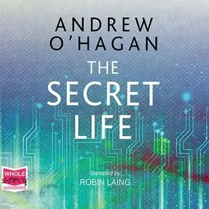 «The Secret Life» by Andrew O’Hagan