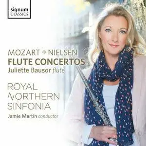 Royal Northern Sinfonia, Jaime Martín & Juliette Bausor - Mozart & Nielsen: Flute Concertos (2016)