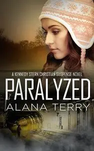 «Paralyzed» by Alana Terry