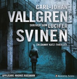 «Svinen» by Carl-Johan Vallgren