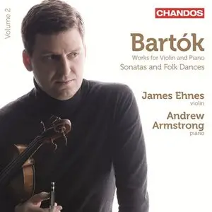 Bartok: Works For Violin & Piano Vol 2 - James Ehnes, Andrew Armstrong (2013)