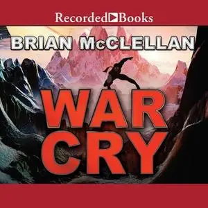 «War Cry» by Brian McClellan