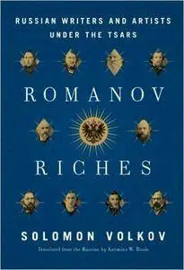 Romanov Riches: Russian Writers and Artists Under the Tsars (Repost)