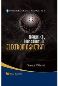 Topological Foundations of Electromagnetism