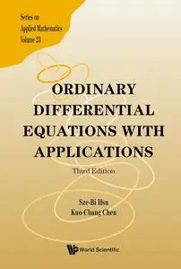 Ordinary Differential Equations with Applications, 3rd Edition