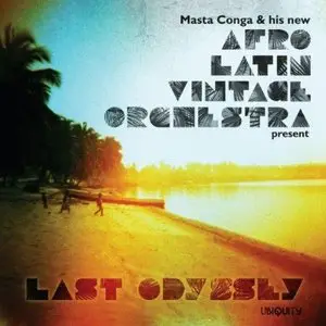 Afro Latin Vintage Orchestra - Last Odyssey (2012)