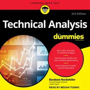 «Technical Analysis For Dummies (3rd Edition)» by Barbara Rockefeller