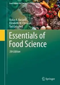 Essentials of Food Science, 5th Edition (Repost)