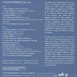 Sophie Karthäuser, Stéphane Degout, Eugene Asti, Alain Planès - Debussy: Harmonie du soir: Mélodies (2018)