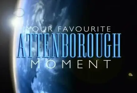 UKTV - Your Favourite Attenborough Moment (2006)