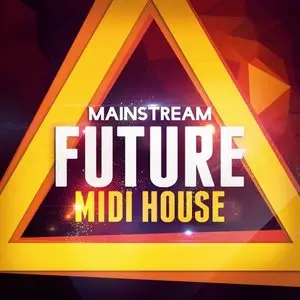 Mainstream Future Midi House WAV MiDi NMSV