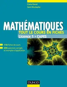 Claire David, Sami Mustapha, "Mathématiques - Tout le cours en fiches - Licence 1 - Capes"