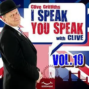 Clive Griffiths - Clive Griffiths - I speak you speak with Clive Vol. 1-10 [Audiobook]