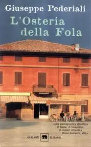 Giuseppe Pederiali - L'osteria della fola