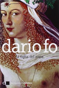 Dario Fo - La figlia del papa