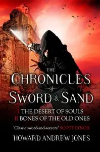 «The Chronicle of Sword & Sand – Box Set» by Howard Andrew Jones