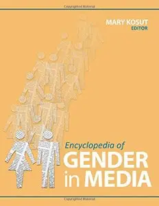 Encyclopedia of Gender in Media
