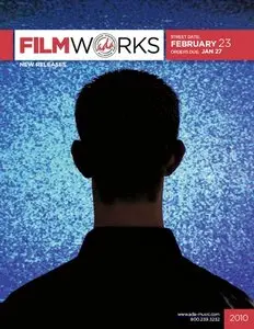 FilmWorks - Fabruary 2010