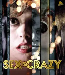 Sex Is Crazy (1981)