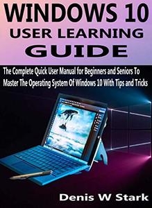 Windows 10 User Learning Guide