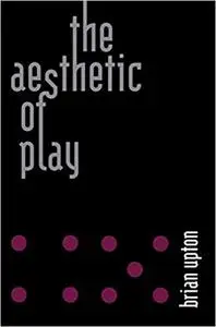 The Aesthetic of Play