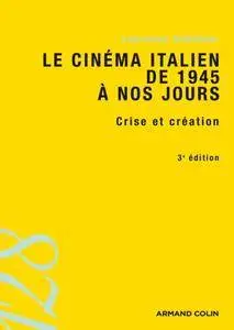 Laurence Schifano, "Le cinéma italien de 1945 à nos jours"