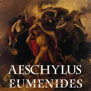 «Eumenides» by Aeschylus