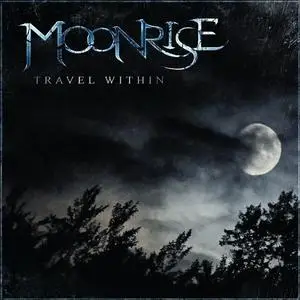Moonrise - Travel Within (2019)