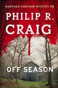 «Off Season» by Philip R. Craig