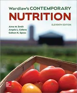 Wardlaw's Contemporary Nutrition, 11th Edition