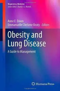 Obesity and Lung Disease: A Guide to Management (Respiratory Medicine) (Repost)