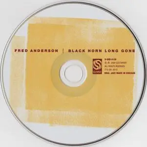 Fred Anderson - Black Horn Long Gone (2009)