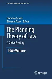 The Planning Theory of Law: A Critical Reading