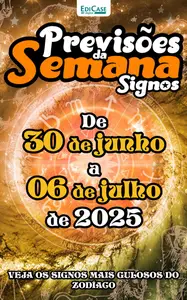 Previsões da Semana - 30 Junho 2025