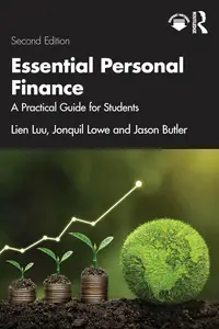 Essential Personal Finance: A Practical Guide for Students, 2nd Edition