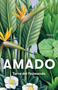 Jorge Amado - Terre del finimondo