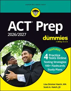 ACT Prep 2026/2027 For Dummies: Book + 4 PracticeTests & 100+ Flashcards Online, 12th Edition