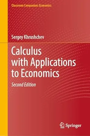 Calculus with Applications to Economics (2nd Edition)