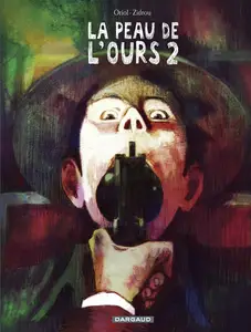 La Peau de L'ours - Tome 2