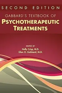 Gabbard's Textbook of Psychotherapeutic Treatments