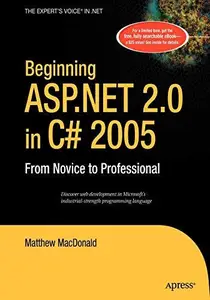 Beginning ASP.NET 2.0 in C# 2005: From Novice to Professional