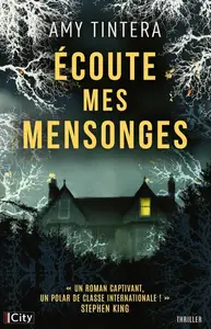 Amy Tintera, "Écoute mes mensonges"