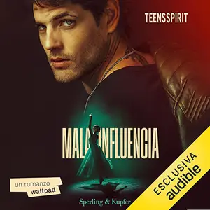 «Mala influencia» by Teensspirit Teensspirit