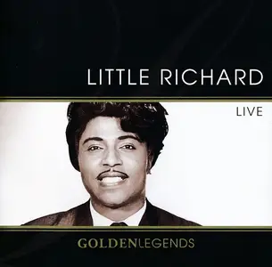 Little Richard - Golden Legends: Little Richard Live (2006)